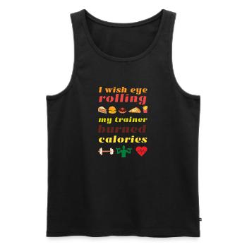 I would like my trainer to burn calories - Men's Premium Organic Tank Top - black - Front - Michal (187cm)