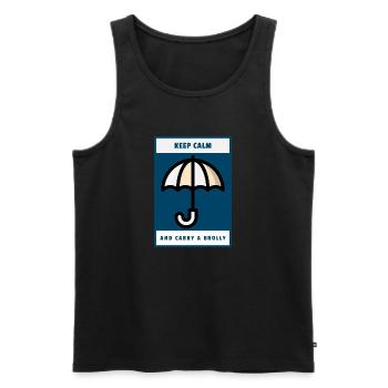 t shirt with keep calm and carry a brolly design - Men's Premium Organic Tank Top - black - Front - Michal (187cm)