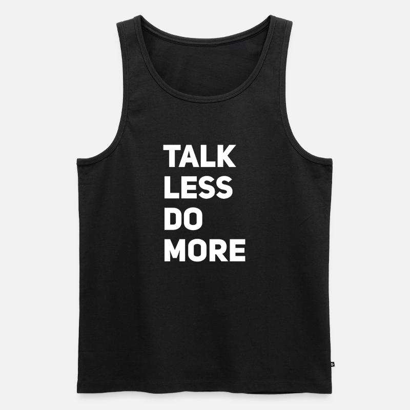 Talk less do more - Men's Premium Organic Tank Top - black