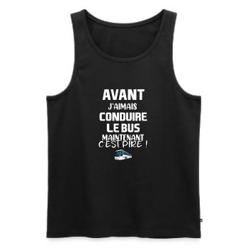 Avant j'aimais conduire le busmaintenant cest pire - Débardeur bio Premium Homme - noir - Devant - Michal (187cm)