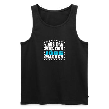 Lass das mal den JÖRG machen Vornamen Spruch - Männer Premium Bio Tank Top - Schwarz - Vorne - AI Model Male 178 light (178cm)