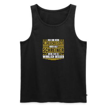 Herren Kein Klugscheisser bin Schreiner Spruch - Männer Premium Bio Tank Top - Schwarz - Vorne - Michal (187cm)