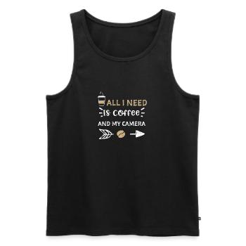 All I Need Is Coffee And My Camera - Men's Premium Organic Tank Top - black - Front - AI Model Male 178 light (178cm)
