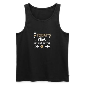 Today's Vibe Lots Of Coffee - Männer Premium Bio Tank Top - Schwarz - Vorne - AI Model Male 178 light (178cm)