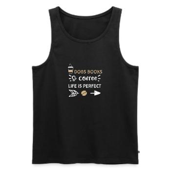Dogs Books & Coffee Life Is Perfect - Männer Premium Bio Tank Top - Schwarz - Vorne - AI Model Male 178 light (178cm)