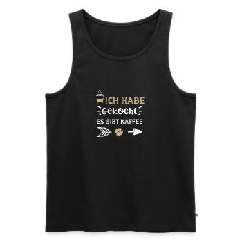 Ich Habe Gekocht Es Gibt Kaffee - Männer Premium Bio Tank Top - Schwarz - Vorne - Michal (187cm)