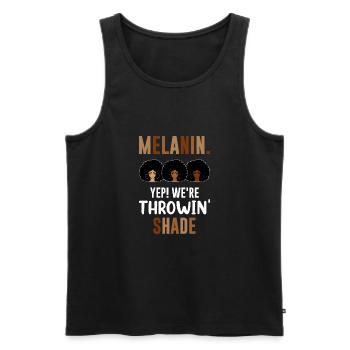 Womens Melanin We're Throwing Shade Black Pride - Men's Premium Organic Tank Top - black - Front - Michal (187cm)
