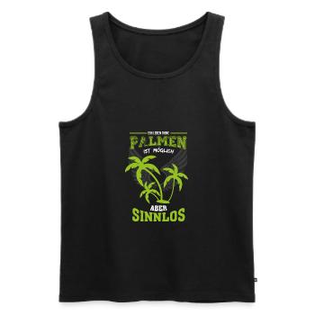 Urlaub Palmen Strand Meer Leben sinnlos - Geschenk - Männer Premium Bio Tank Top - Schwarz - Vorne - AI Model Male 178 light (178cm)