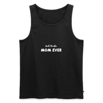 Best Poodle Mom Ever - Dogs - Männer Premium Bio Tank Top - Schwarz - Vorne - Michal (187cm)