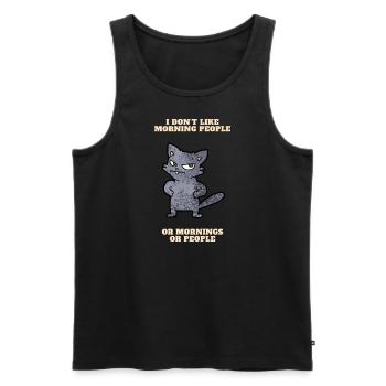 I don t like morning people - Männer Premium Bio Tank Top - Schwarz - Vorne - Michal (187cm)