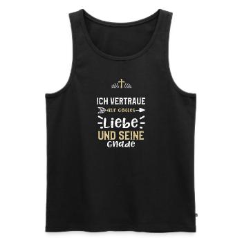 Ich vertraue auf Gottes Liebe un... - Männer Premium Bio Tank Top - Schwarz - Vorne - Michal (187cm)