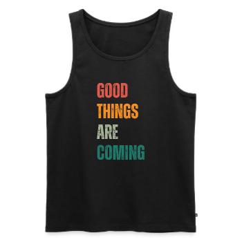 Good Things Are Coming - Männer Premium Bio Tank Top - Schwarz - Vorne - Michal (187cm)