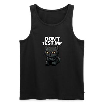 Ne me testez pas | Chat noir en colère Drôle Sarcastique -W - Débardeur bio Premium Homme - noir - Devant - AI Model Male 178 light (178cm)