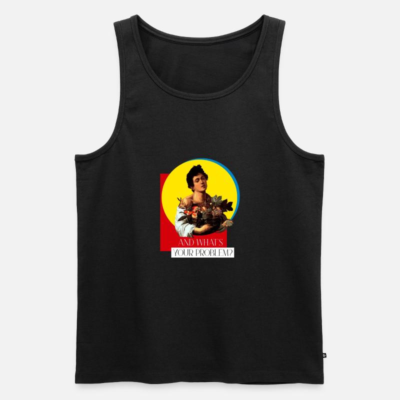 AND WHAT'S YOUR PROBLEM? - Men's Premium Organic Tank Top - black