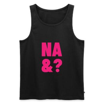 na und lustige sprüche humor ironie geschenk - Männer Premium Bio Tank Top - Schwarz - Vorne - Michal (187cm)