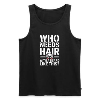 Who Needs Hair With A Beard Like This Bart Glatze - Men's Premium Organic Tank Top - black - Front - Michal (187cm)