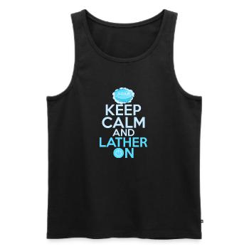 Keep Calm And Lather On Soapmaker Soapmaking - Men's Premium Organic Tank Top - black - Front - Michal (187cm)