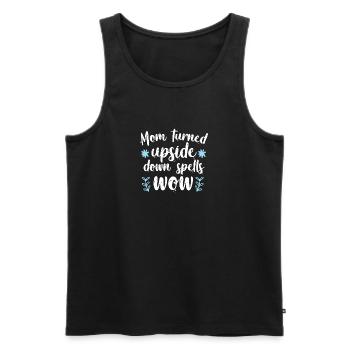 Mom turned upside down spells wow1 - Men's Premium Organic Tank Top - black - Front - Michal (187cm)