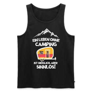 Ein Leben ohne Camping ist möglich aber sinnlos - Männer Premium Bio Tank Top - Schwarz - Vorne - Michal (187cm)