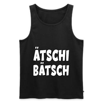 Ätschi Bätsch für Leute mit Humor - Männer Premium Bio Tank Top - Schwarz - Vorne - Michal (187cm)