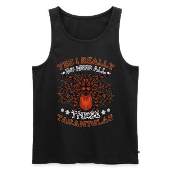 Ja, Ich Brauche Wirklich Alle Diese Taranteln - Männer Premium Bio Tank Top - Schwarz - Vorne - AI Model Male 178 light (178cm)