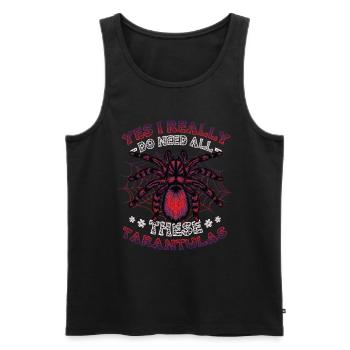 Ja, Ich Brauche Wirklich Alle Diese Taranteln - Männer Premium Bio Tank Top - Schwarz - Vorne - AI Model Male 178 light (178cm)