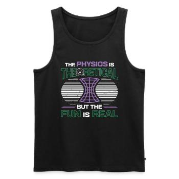 Physics is theoretical, but the fun is real - Men's Premium Organic Tank Top - black - Front - AI Model Male 178 light (178cm)