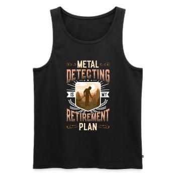 Metalldetektion Ist Mein Ruhestandsplan. - Männer Premium Bio Tank Top - Schwarz - Vorne - Michal (187cm)