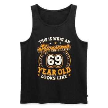 This is what a 69-year-old looks like. - Men's Premium Organic Tank Top - black - Front - Michal (187cm)