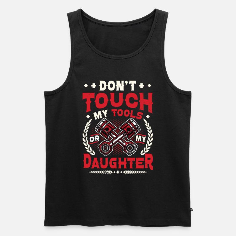 Don't touch my tools - Men's Premium Organic Tank Top - black