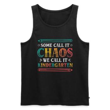 Manche Nennen Es Chaos, Wir Nennen Es Kindergarten - Männer Premium Bio Tank Top - Schwarz - Vorne - AI Model Male 178 light (178cm)