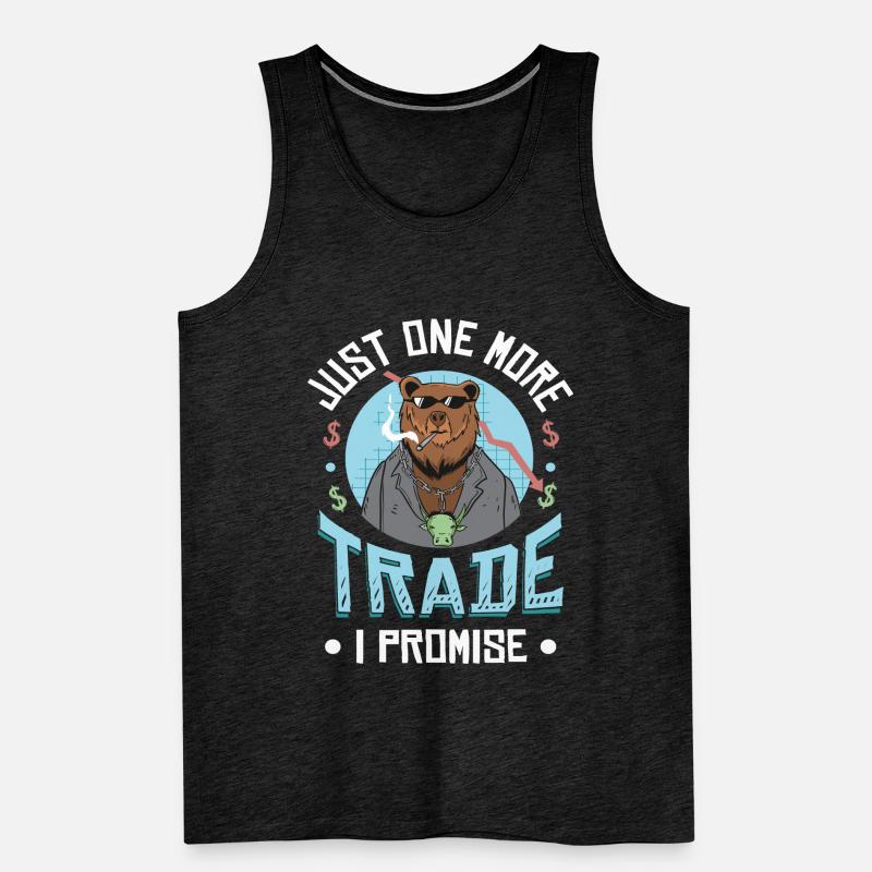 Nur Noch Ein Trade Verspreche Ich Männer Premium Bio Tank Top