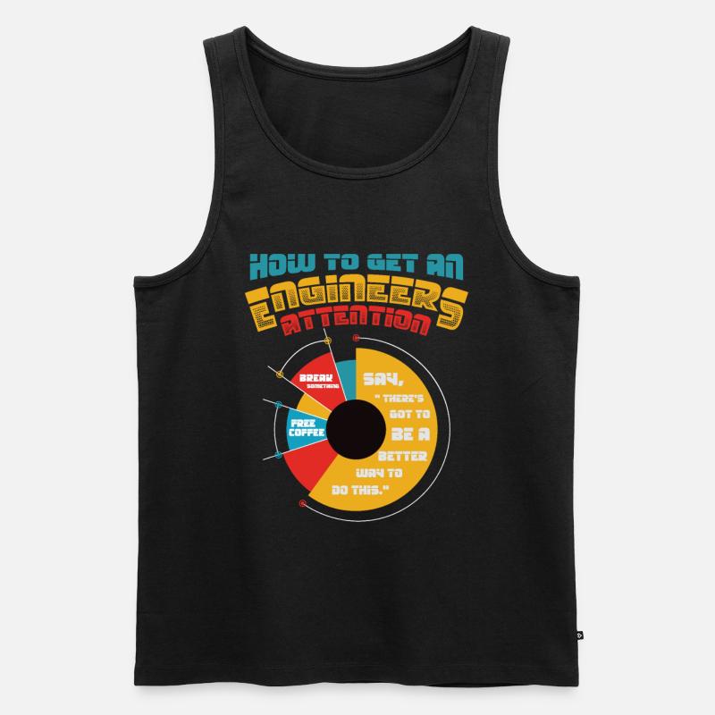 Engineers, Attention Better Way, Technology - Men's Premium Organic Tank Top - black