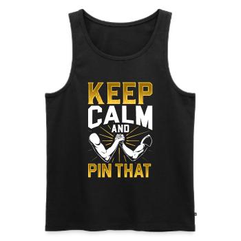 Keep Calm and Pin That - Arm Wrestling - Men's Premium Organic Tank Top - black - Front - Michal (187cm)