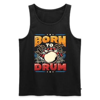 Born To Drum, band, drummer - Men's Premium Organic Tank Top - black - Front - Michal (187cm)