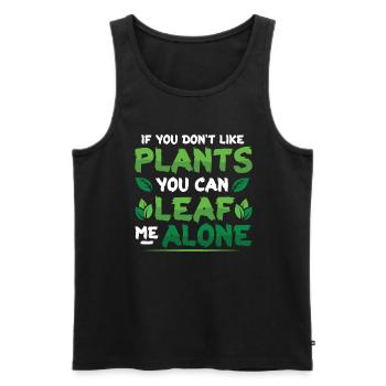 Leaf Me Alone, plant lover - Men's Premium Organic Tank Top - black - Front - Michal (187cm)