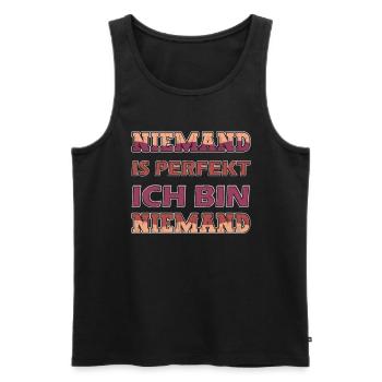 Niemand Ist Perfekt, Ich Bin Niemand, Eingebildet - Männer Premium Bio Tank Top - Schwarz - Vorne - AI Model Male 178 light (178cm)