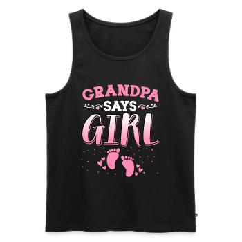 Grandpa Says Girl Gender Reveal Newborn Girl Baby - Men's Premium Organic Tank Top - black - Front - Michal (187cm)