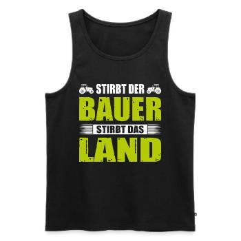 Landwirt Demo Stirbt Der Bauer Stirbt Das Land - Männer Premium Bio Tank Top - Schwarz - Vorne - Michal (187cm)