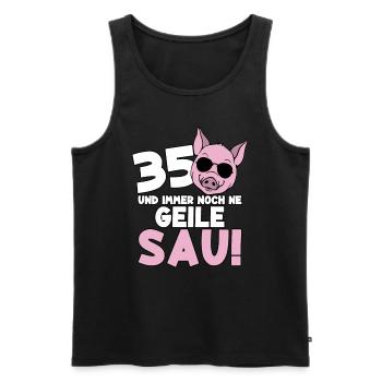 35 Jahre Geile Sau Birthday 35. Geburtstag - Männer Premium Bio Tank Top - Schwarz - Vorne - Michal (187cm)