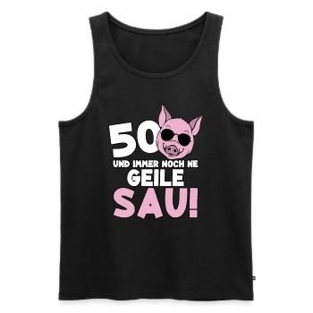 50 Jahre Geile Sau Birthday 50. Geburtstag - Männer Premium Bio Tank Top - Schwarz - Vorne - Michal (187cm)