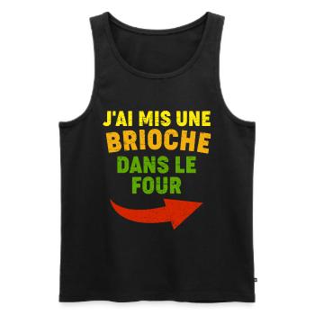 J'ai Mis Une Brioche Dans Le Four | Annonce Papa - Débardeur bio Premium Homme - noir - Devant - AI Model Male 178 light (178cm)