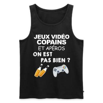 Copains Jeux Vidéo Apéro Pas Belle La Vie ? - Débardeur bio Premium Homme - noir - Devant - Michal (187cm)