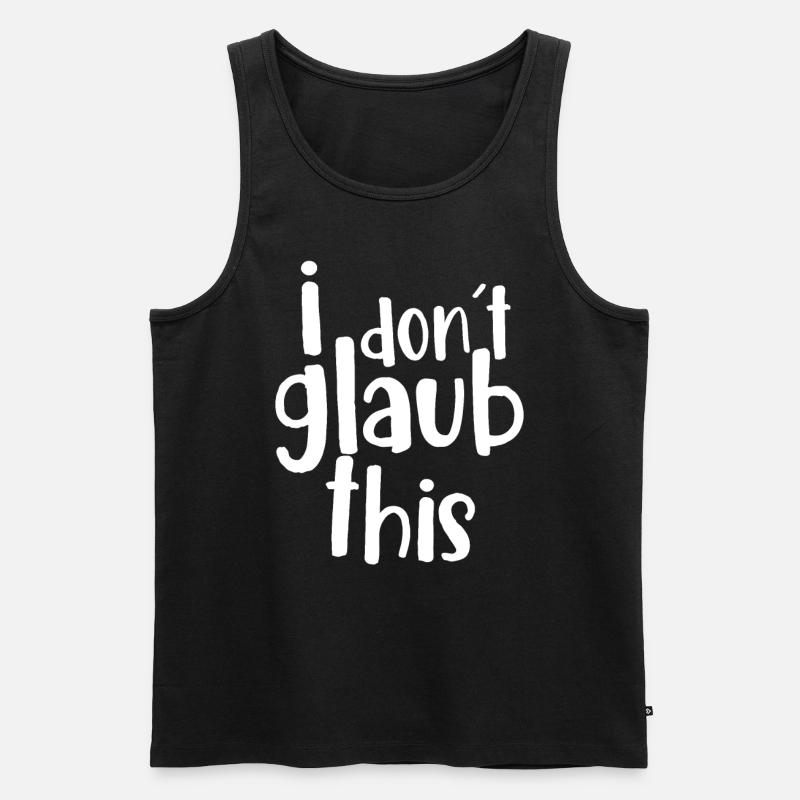 i don´t glaub this - Männer Premium Bio Tank Top - Schwarz