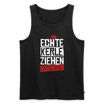 Echte Kerle Ziehen Wohnwagen Campen Camper Camping - Männer Premium Bio Tank Top - Schwarz - Vorne - Michal (187cm)