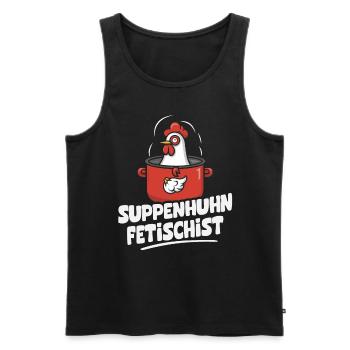 Suppen Huhn Suppenhuhn Fetischist Gockel Eintopf - Männer Premium Bio Tank Top - Schwarz - Vorne - Michal (187cm)