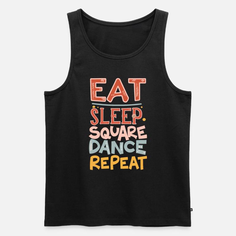 Eat Sleep Square Dance Repeat - Männer Premium Bio Tank Top - Schwarz