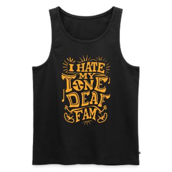 I HATE MY DEAF-TONE FAM - Men's Premium Organic Tank Top - black - Front - Michal (187cm)