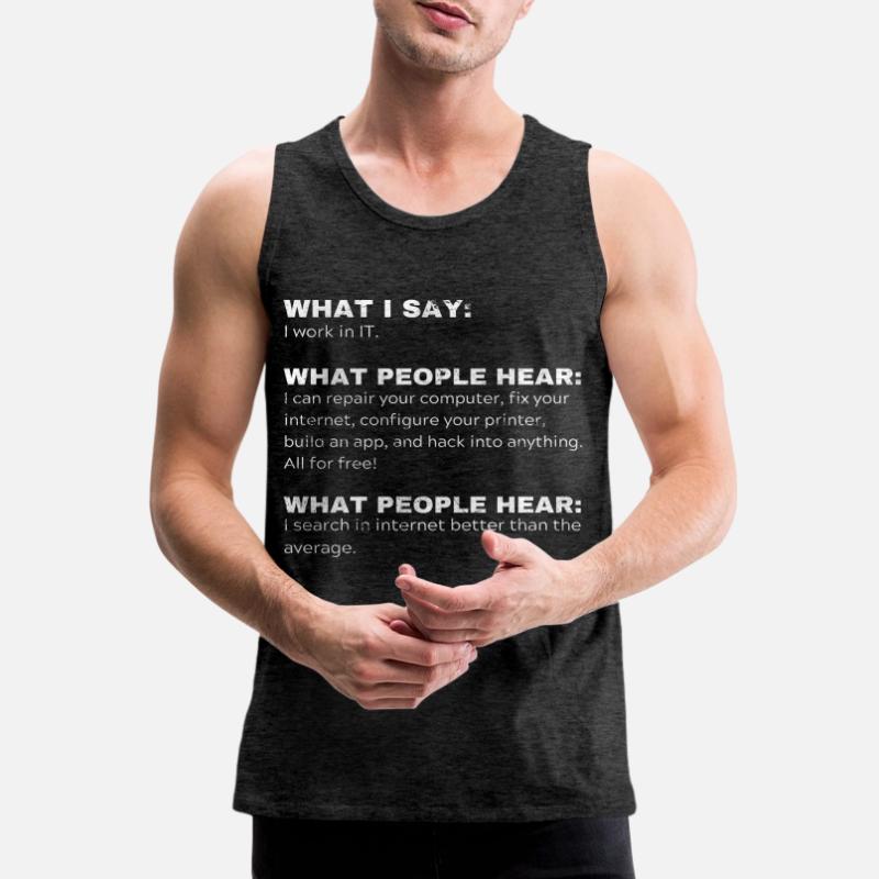 Funny Gift Programmer Computer Nerds IT Men's Premium Organic Tank Top