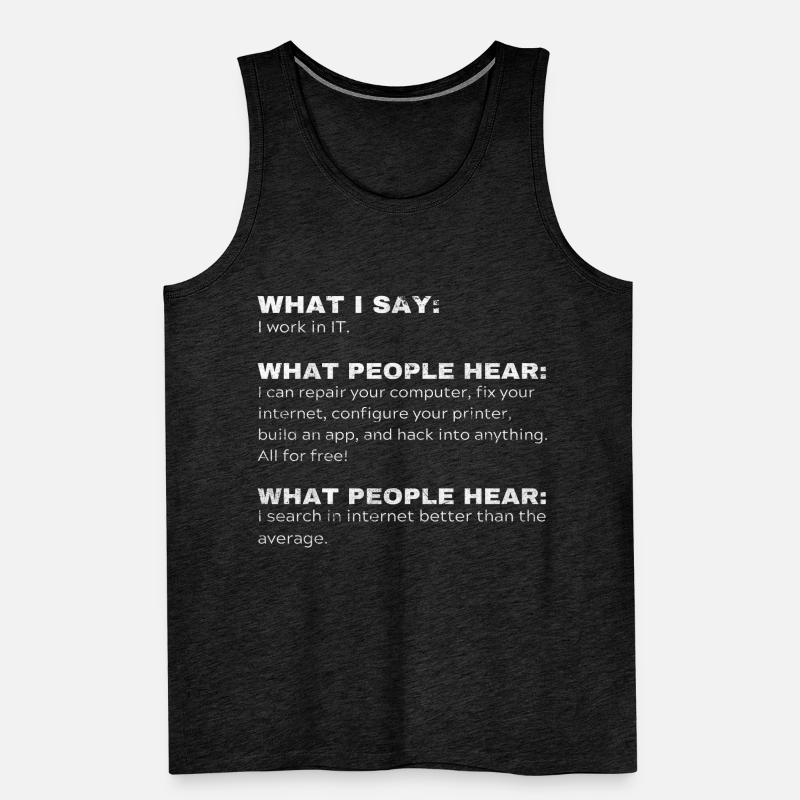 Funny Gift Programmer Computer Nerds IT Men's Premium Organic Tank Top